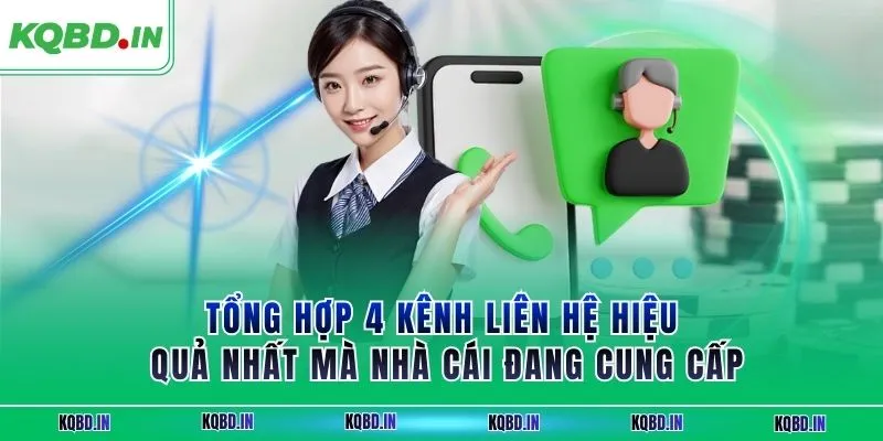 liên hệ 1 Tổng hợp 4 kênh liên hệ hiệu quả nhất mà nhà cái đang cung cấp